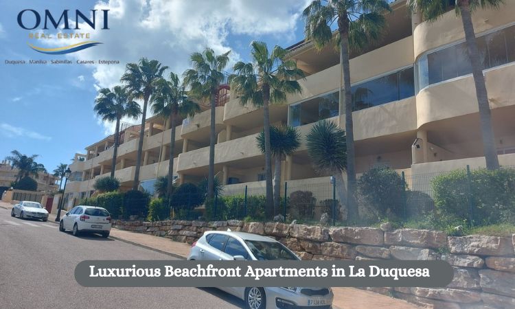 Luxurious Beachfront Apartments in La Duquesa